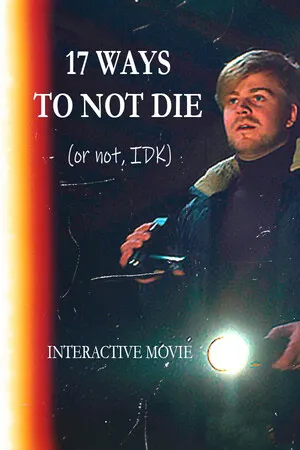 Portada de 17 ways to not die (or not, IDK) - Interactive Movie