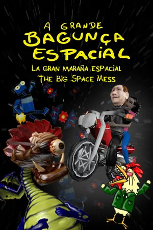 Portada de A grande bagunça espacial - The big space mess