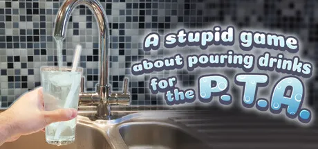 Portada de A stupid game about pouring drinks for the P.T.A.