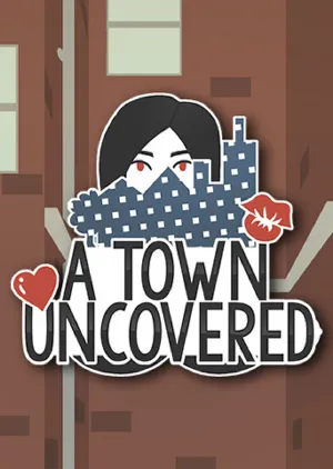 Portada de A Town Uncovered