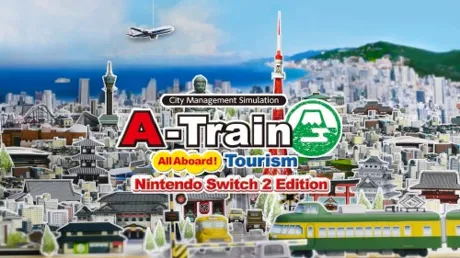 Portada de A-Train: All Aboard! Tourism Nintendo Switch™ 2 Edition