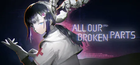 Portada de All Our Broken Parts