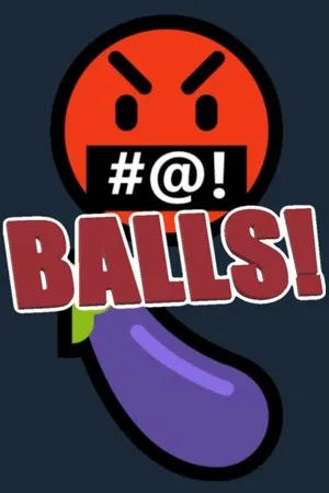 Portada de Balls!🤬🍆