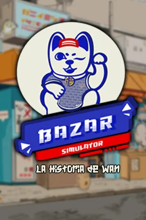 Portada de Bazar Simulator: The Wan Story