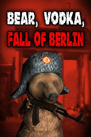 Portada de BEAR, VODKA, FALL OF BERLIN! 🐻