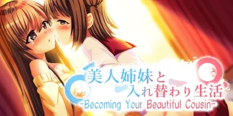 Portada de -Becoming Your Beautiful Cousin- 美人姉妹と入れ替わり生活