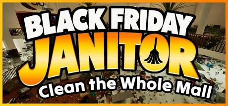 Portada de Black Friday Janitor: Clean the Whole Mall