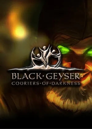 Portada de Black Geyser: Couriers of Darkness