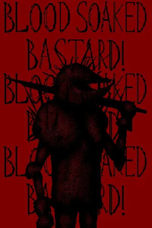 Portada de Blood Soaked Bastard!