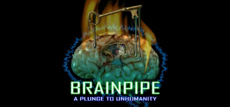 Portada de BRAINPIPE: A Plunge to Unhumanity