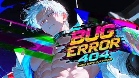 Portada de Bug Error 404: Anime Boys Not Found