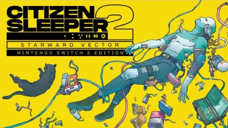 Portada de Citizen Sleeper 2: Starward Vector – Nintendo Switch™ 2 Edition