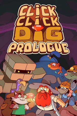 Portada de Click Click Dig: Prologue