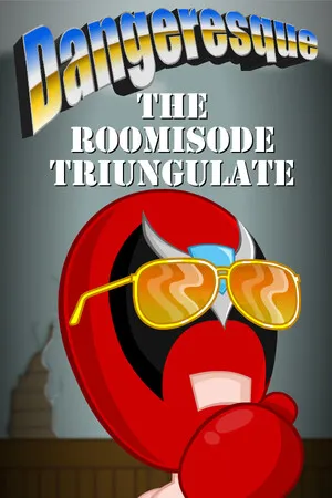 Portada de Dangeresque: The Roomisode Triungulate