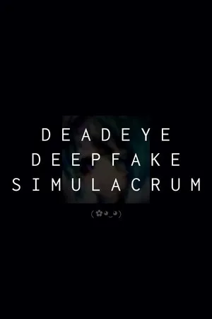 Portada de Deadeye Deepfake Simulacrum