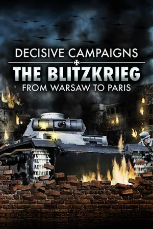 Portada de Decisive Campaigns: The Blitzkrieg from Warsaw to Paris