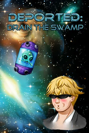 Portada de Deported: Drain the Swamp