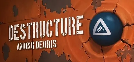 Portada de DESTRUCTURE: Among Debris