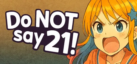 Portada de Do NOT say 21!