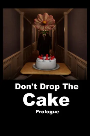 Portada de Don't Drop The Cake: Prologue