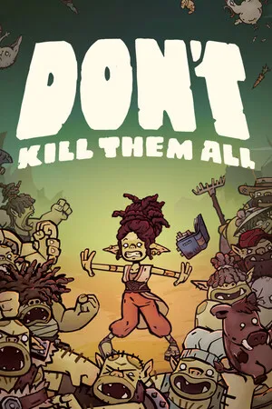 Portada de Don't Kill Them All