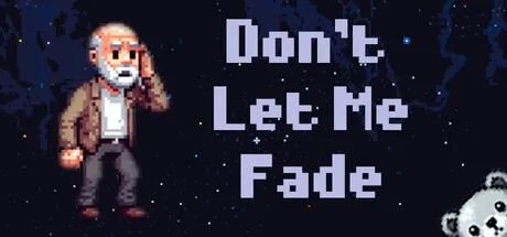Portada de Don't Let Me Fade