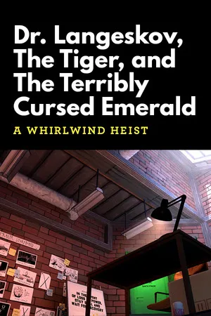 Portada de Dr. Langeskov, The Tiger, and The Terribly Cursed Emerald: A Whirlwind Heist