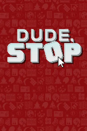 Portada de Dude, Stop