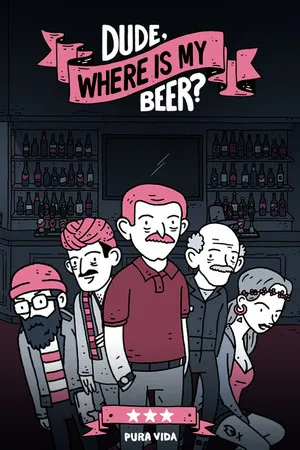 Portada de Dude, Where Is My Beer?