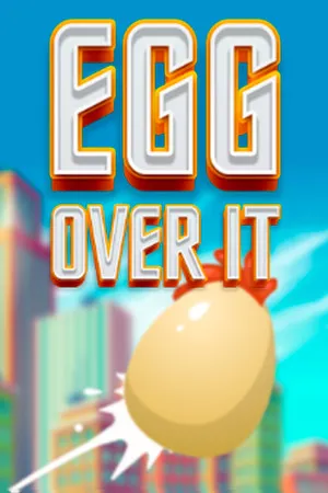 Portada de Egg Over It: Fall Flat From the Top