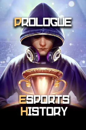 Portada de Esports History: Prologue