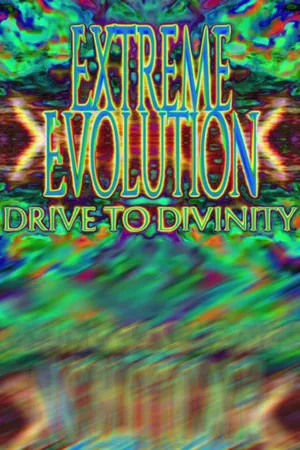 Portada de Extreme Evolution: Drive to Divinity