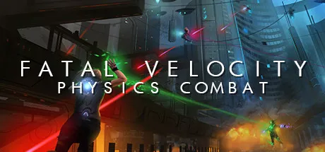 Portada de Fatal Velocity: Physics Combat