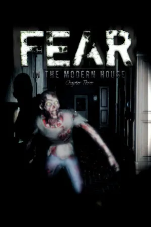 Portada de Fear in The Modern House - CH3