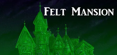 Portada de Felt Mansion