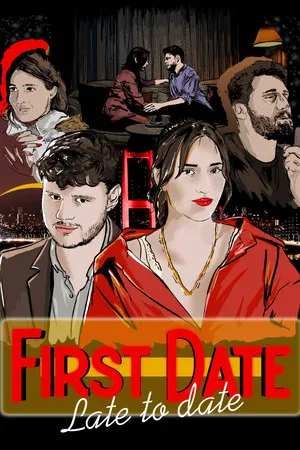 Portada de First Date : Late To Date