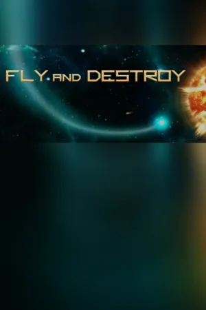 Portada de Fly and Destroy