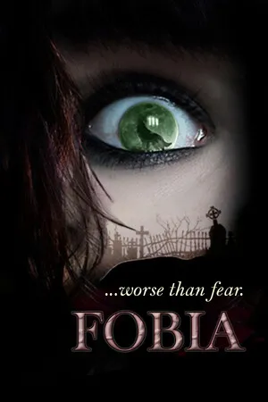 Portada de FOBIA ...worse than fear.