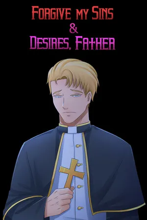 Portada de Forgive My Sins & Desires, Father - Boys Love (BL) Visual Novel