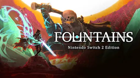 Portada de FOUNTAINS - Nintendo Switch™ 2 Edition