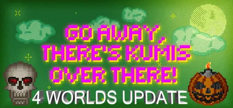 Portada de GO AWAY, THERE'S KUMIS OVER THERE!