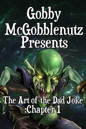 Portada de Gobby McGobblenutz Presents: The Art of the Dad Joke: Chapter 1