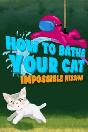 Portada de How To Bathe Your Cat: Impossible Mission