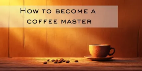 Portada de How to Become a Coffee Master