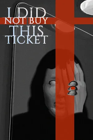 Portada de I Did Not Buy This Ticket