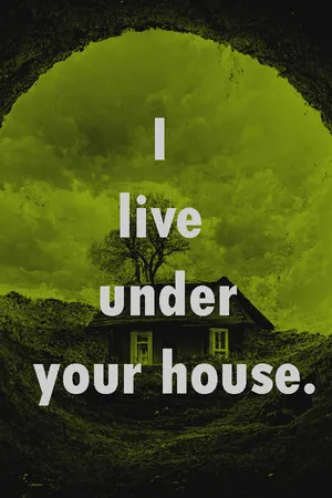 Portada de I live under your house.