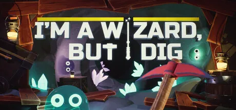 Portada de I’m a Wizard, But I Dig