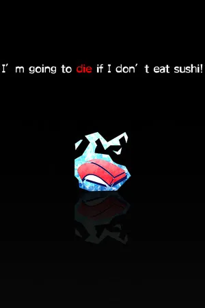 Portada de I’m going to die if I don’t eat sushi!