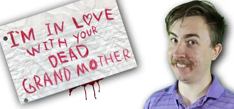 Portada de I'm in Love With Your Dead Grandmother