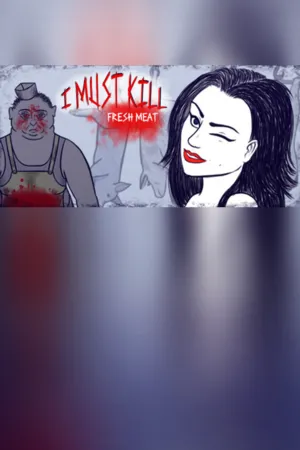 Portada de I Must Kill: Fresh Meat